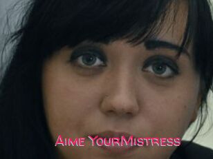 Aime_YourMistress