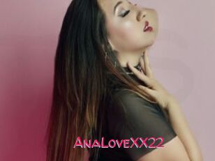 AnaLoveXX22