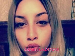 AngelinaDRose