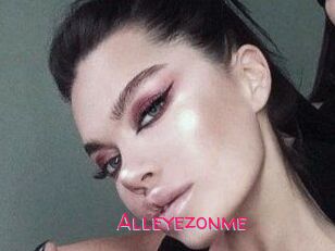 Alleyezonme_