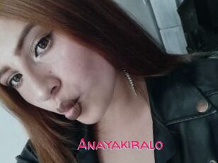 Anayakiralo