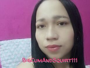 BigCumAndSquirt111