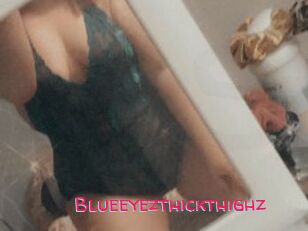 Blueeyezthickthighz