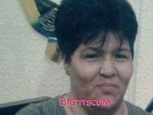 Bigtitscum