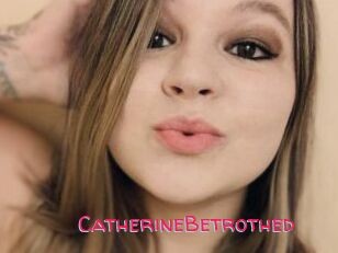 CatherineBetrothed