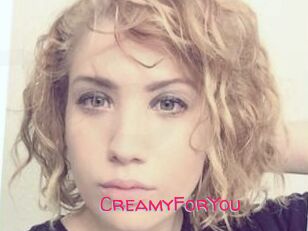 CreamyForYou