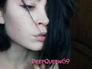 DeepQueen69