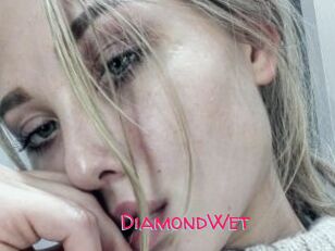 DiamondWet