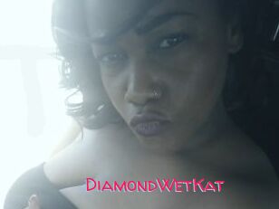 DiamondWetKat