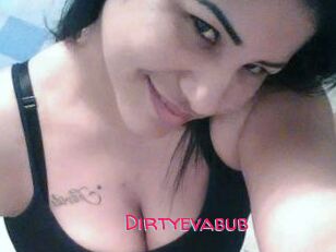 Dirtyevabub