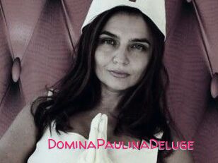 DominaPaulinaDeluge
