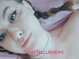 DontTellUrWife