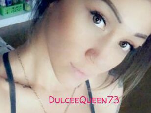 DulceeQueen73