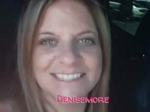 Denisemore