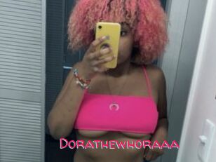 Dorathewhoraaa