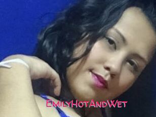 EmilyHotAndWet