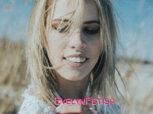 EvelynFetish
