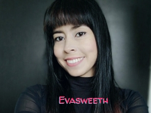 Evasweeth