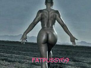 FATPUSSY69