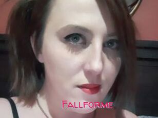 Fallforme