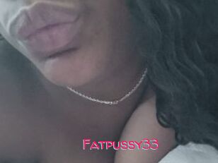 Fatpussy33