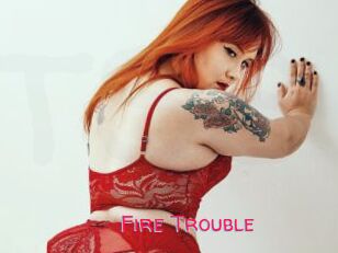 Fire_Trouble