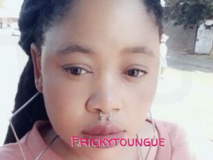 Frickytoungue