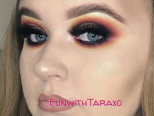 FunwithTaraxo