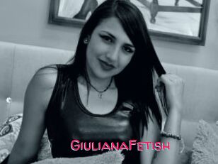 GiulianaFetish