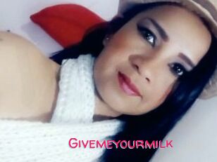Givemeyourmilk