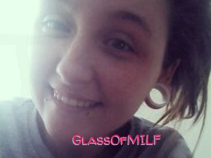 GlassOfMILF