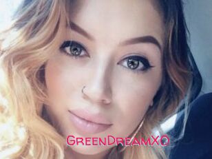GreenDreamXO