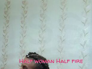 Half_woman_Half_fire
