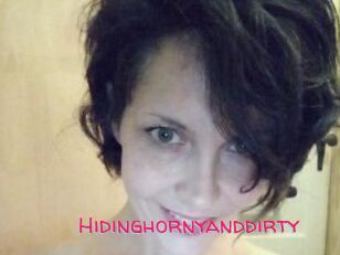 Hidinghornyanddirty