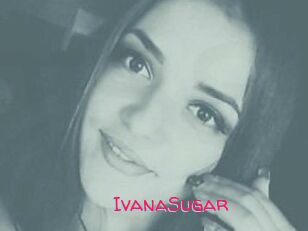 Ivana_Sugar