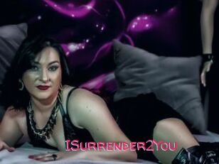 ISurrender2You