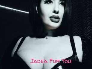 Jadea_For_You
