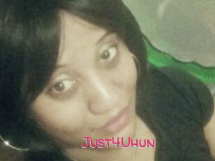 Just4Uhun