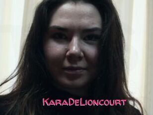 KaraDeLioncourt