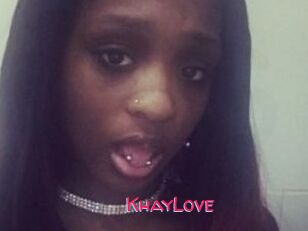 KhayLove
