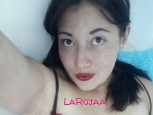 LaRojaa
