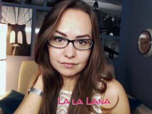 La_la_Lana