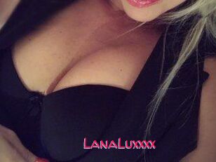 LanaLuxxxx