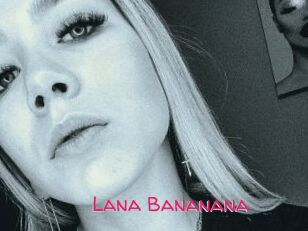Lana_Bananana