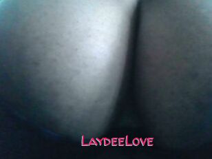 LaydeeLove