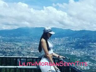 LilithMorganSexyyTits