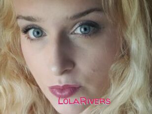 LolaRivers