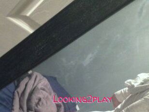 Looking2play
