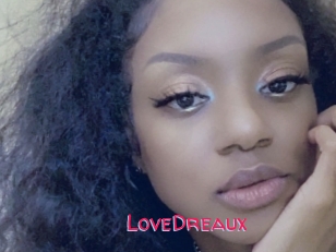 LoveDreaux