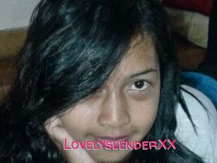 LovelyslenderXX